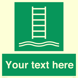 Custom sign safe condition Embarkation ladder